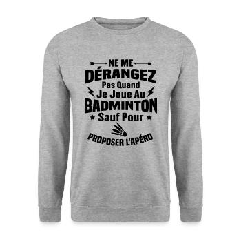 Ne me dérangez pas quand je joue au badminton - Sweat-shirt Unisexe - gris chiné - Devant - Alina (178cm) & Michal (187cm)