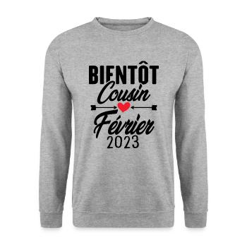 Bientôt Cousin Février 2023, Annonce Grossesse - Sweat-shirt Unisexe - gris chiné - Devant - Alina (178cm) & Michal (187cm)