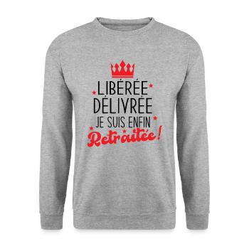 Libérée Délivrée Je suis Enfin Retraitée Cadeau - Sweat-shirt Unisexe - gris chiné - Devant - Alina (178cm) & Michal (187cm)