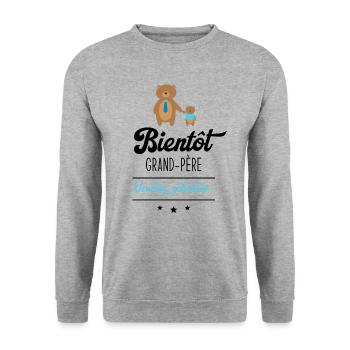 Bientôt grand père veuillez patienter, Futur papy - Sweat-shirt Unisexe - gris chiné - Devant - Alina (178cm) & Michal (187cm)