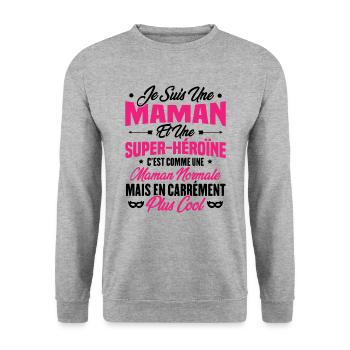 Je suis une maman et une super héroïne - Sweat-shirt Unisexe - gris chiné - Devant - Alina (178cm) & Michal (187cm)