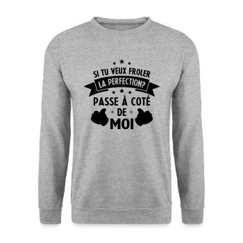 Si tu veux frôler la perfection passe à côté moi - Sweat-shirt Unisexe - gris chiné - Devant - Alina (178cm) & Michal (187cm)