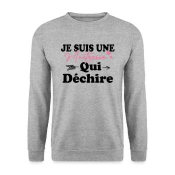 Je suis une Maîtresse qui déchiiiire - Sweat-shirt Unisexe - gris chiné - Devant - Alina (178cm) & Michal (187cm)