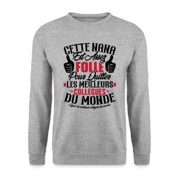 Collègue Nana, Cadeau meilleurs collègues du monde - Sweat-shirt Unisexe - gris chiné - Devant - Alina (178cm) & Michal (187cm)