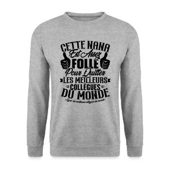 Collègue Nana, Cadeau meilleurs collègues du monde - Sweat-shirt Unisexe - gris chiné - Devant - Alina (178cm) & Michal (187cm)