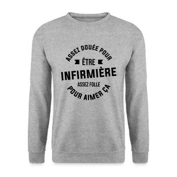 Assez douée pour être infirmière assez folle - Sweat-shirt Unisexe - gris chiné - Devant - Alina (178cm) & Michal (187cm)