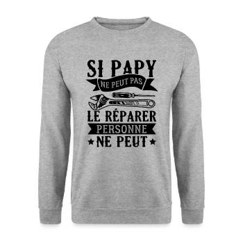 si papy ne peut pas le réparer, personne ne peut - Sweat-shirt Unisexe - gris chiné - Devant - Alina (178cm) & Michal (187cm)
