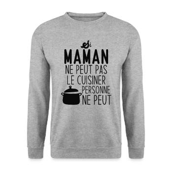 Si maman ne peut pas le cuisiner personne ne peut - Sweat-shirt Unisexe - gris chiné - Devant - Alina (178cm) & Michal (187cm)