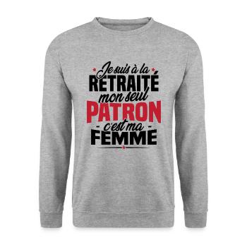 Cadeau retraité, Mon seul patron c'est ma femme - Sweat-shirt Unisexe - gris chiné - Devant - Alina (178cm) & Michal (187cm)