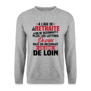 Avec l'age on reconnaît les cons de loin - Sweat-shirt Unisexe - gris chiné - Devant - Alina (178cm) & Michal (187cm)