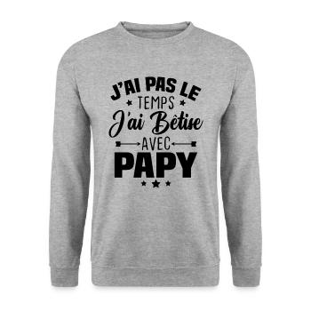 J'ai pas le temps j'ai bêtise avec papy - Sweat-shirt Unisexe - gris chiné - Devant - Alina (178cm) & Michal (187cm)
