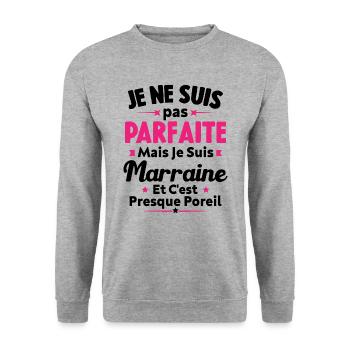 Pas parfaite mais je suis Marraine - Sweat-shirt Unisexe - gris chiné - Devant - Alina (178cm) & Michal (187cm)