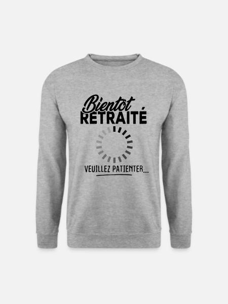 Bientôt retraité veuillez patienter - Sweat-shirt Unisexe - gris chiné