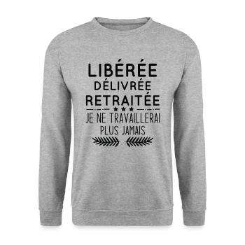 Libéré délivré retraité, Humour cadeau de retraite - Sweat-shirt Unisexe - gris chiné - Devant - Alina (178cm) & Michal (187cm)