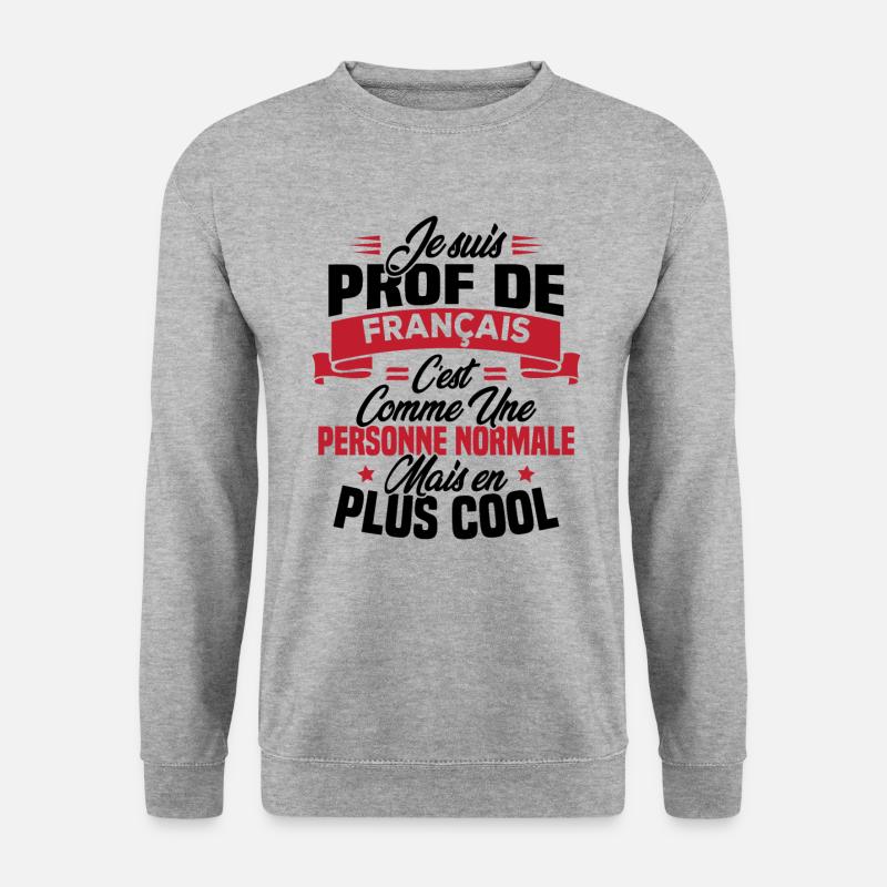 Ich bin Französischlehrer - Unisex Pullover - Weißgrau meliert