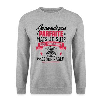 Pas parfaite mais je suis aide soignante - Sweat-shirt Unisexe - gris chiné - Devant - Alina (178cm) & Michal (187cm)