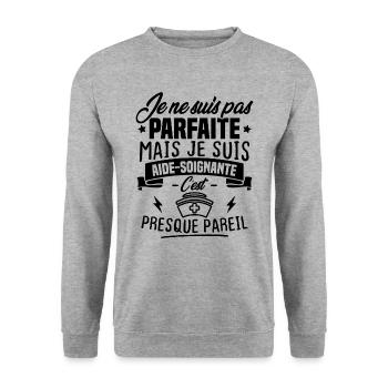 Pas parfaite mais je suis aide soignante - Sweat-shirt Unisexe - gris chiné - Devant - Alina (178cm) & Michal (187cm)