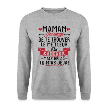 Maman le meilleur cadeau mais hélas tu m'as déjà! - Sweat-shirt Unisexe - gris chiné - Devant - Alina (178cm) & Michal (187cm)