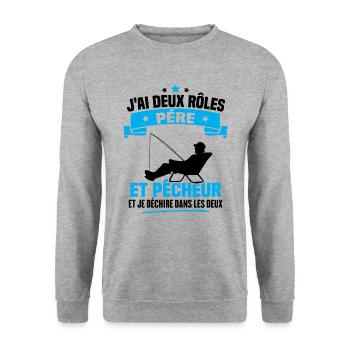 J'ai deux rôles père et pêcheur et je déchire dans - Sweat-shirt Unisexe - gris chiné - Devant - Alina (178cm) & Michal (187cm)