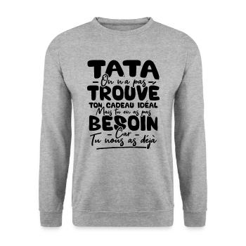 Tata on n'a pas trouvé ton cadeau - Sweat-shirt Unisexe - gris chiné - Devant - Alina (178cm) & Michal (187cm)