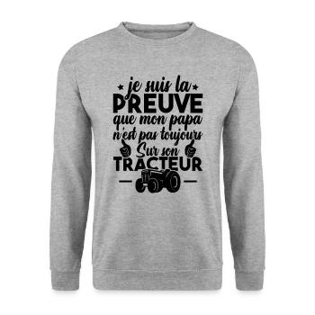 Preuve que mon papa tracteur, Papa agriculteur - Sweat-shirt Unisexe - gris chiné - Devant - Alina (178cm) & Michal (187cm)