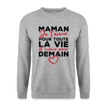 Maman je t'aime pour toute la vie - Sweat-shirt Unisexe - gris chiné - Devant - Alina (178cm) & Michal (187cm)