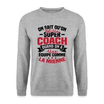 On sait qu'on est un super coach - Sweat-shirt Unisexe - gris chiné - Devant - Alina (178cm) & Michal (187cm)