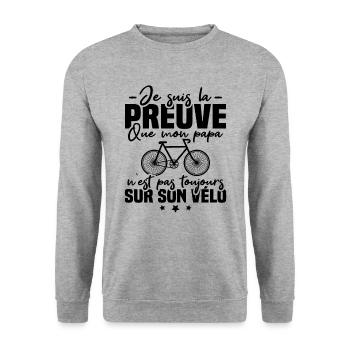 Preuve que papa n'est pas toujours sur son vélo - Sweat-shirt Unisexe - gris chiné - Devant - Alina (178cm) & Michal (187cm)