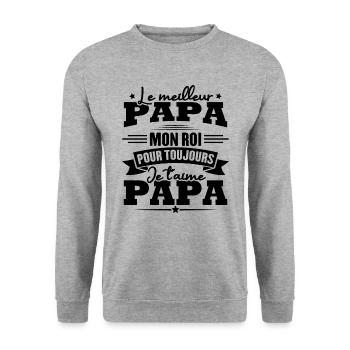 Le meilleur papa mon roi, je t'aime papa - Sweat-shirt Unisexe - gris chiné - Devant - Alina (178cm) & Michal (187cm)