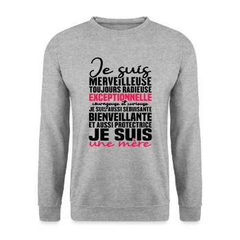 Je suis merveilleuse, je suis une mère - Sweat-shirt Unisexe - gris chiné - Devant - Alina (178cm) & Michal (187cm)