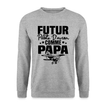 Futur Pilote d'avion comme Papa - Sweat-shirt Unisexe - gris chiné - Devant - Alina (178cm) & Michal (187cm)