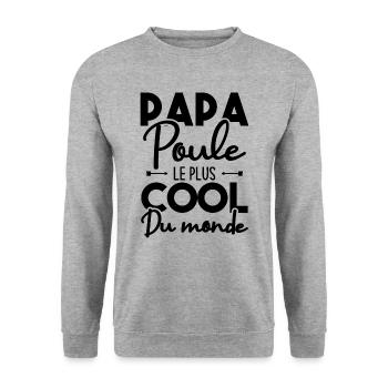 Papa poule le plus cool du monde - Sweat-shirt Unisexe - gris chiné - Devant - Alina (178cm) & Michal (187cm)