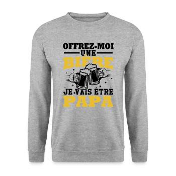 Offrez moi une bière je vais être papa - Sweat-shirt Unisexe - gris chiné - Devant - Alina (178cm) & Michal (187cm)