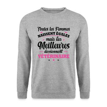 Les meilleures deviennent Vétérinaire - Sweat-shirt Unisexe - gris chiné - Devant - Alina (178cm) & Michal (187cm)