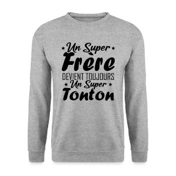Un super frère devient toujours un super tonton - Sweat-shirt Unisexe - gris chiné - Devant - Alina (178cm) & Michal (187cm)