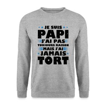 Je suis papi, j ai jamais tort - Sweat-shirt Unisexe - gris chiné - Devant - Alina (178cm) & Michal (187cm)