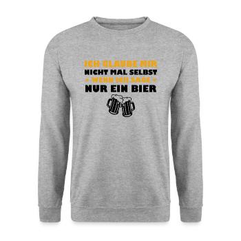 Ich Glaube Mir Nicht - Wenn Ich Sage Nur ein Bier - Unisex Pullover - Weißgrau meliert - Vorne - Alina (178cm) & Michal (187cm)