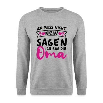 Ich muss nicht nein sagen Ich bin die Oma - Unisex Pullover - Weißgrau meliert - Vorne - Alina (178cm) & Michal (187cm)