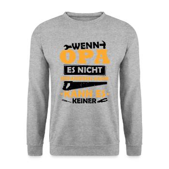 Wenn opa es nicht reparieren kann kann es keiner - Unisex Pullover - Weißgrau meliert - Vorne - Alina (178cm) & Michal (187cm)