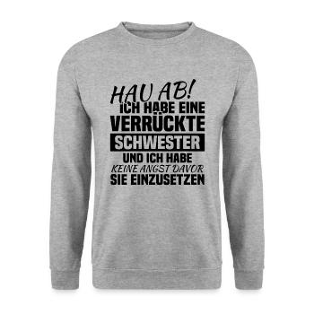 Hau ab! ich habe eine verrückte schwester - Unisex Pullover - Weißgrau meliert - Vorne - Alina (178cm) & Michal (187cm)
