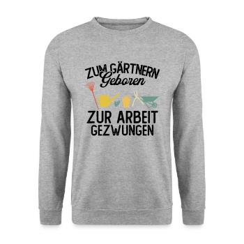 Zum gärtnern geboren zur arbeit gezwungen - Unisex Pullover - Weißgrau meliert - Vorne - Alina (178cm) & Michal (187cm)