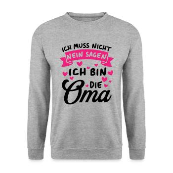 Ich Muss Nicht Nein Sagen Ich Bin Die Oma - Unisex Pullover - Weißgrau meliert - Vorne - Alina (178cm) & Michal (187cm)