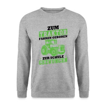 Zum Traktor fahren geboren zur Schule gezwungen - Unisex Pullover - Weißgrau meliert - Vorne - Alina (178cm) & Michal (187cm)