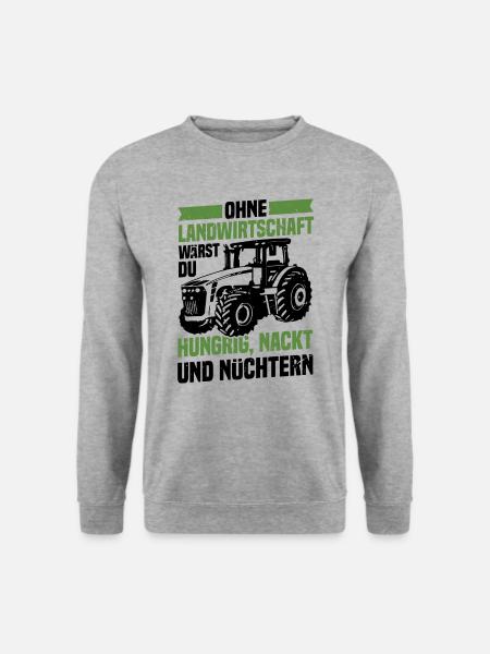 Ohne Landwirtschaft Hungrig Nackt Und Nüchtern - Unisex Pullover - Weißgrau meliert