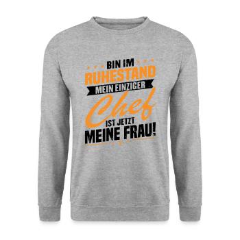 Bin im ruhestand chef ist jetzt meine frau! - Unisex Pullover - Weißgrau meliert - Vorne - Alina (178cm) & Michal (187cm)