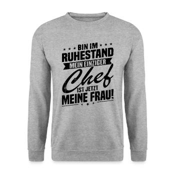 Bin im ruhestand chef ist jetzt meine frau! - Unisex Pullover - Weißgrau meliert - Vorne - Alina (178cm) & Michal (187cm)