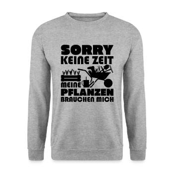 Sorry no time my plants need me - Unisex Sweatshirt - salt & pepper - Front - Alina (178cm) & Michal (187cm)