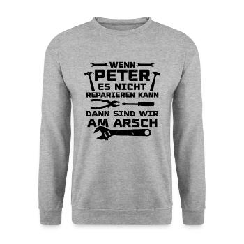 If Peter can't fix it - Unisex Sweatshirt - salt & pepper - Front - Alina (178cm) & Michal (187cm)