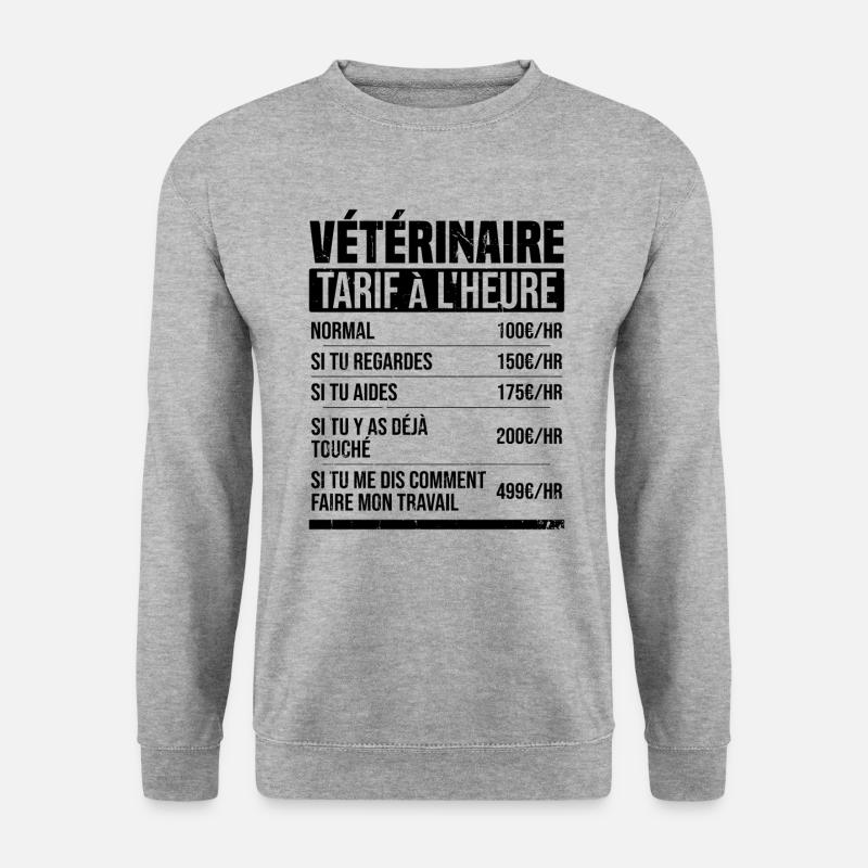 Tierarzt Stundensatz Humor Geschenkidee - Unisex Pullover - Weißgrau meliert