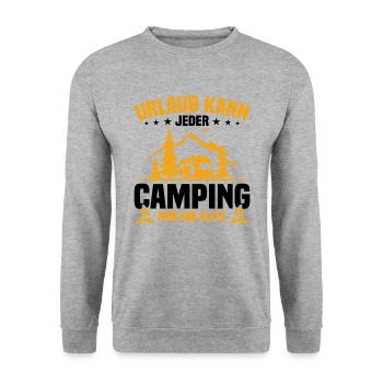 Tout le monde peut partir en vacances en camping, seule l'élite - Sweat-shirt Unisexe - gris chiné - Devant - Alina (178cm) & Michal (187cm)
